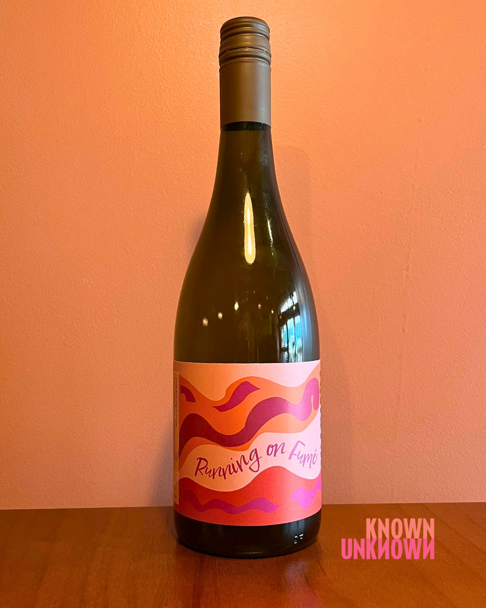 2020 Known Unknown Running on Fumé (Barrel Fermented Sauvignon Blanc)